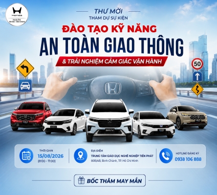 Đào tạo Kỹ năng An toàn Giao thông & Trải nghiệm Cảm giác Vận hành Honda tại Bình Chánh ngày 15/08/2026