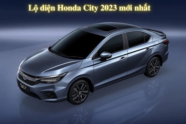 Lộ diện Honda City 2023 mới nhất